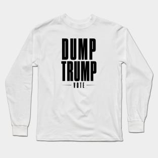 Dump Trump Long Sleeve T-Shirt